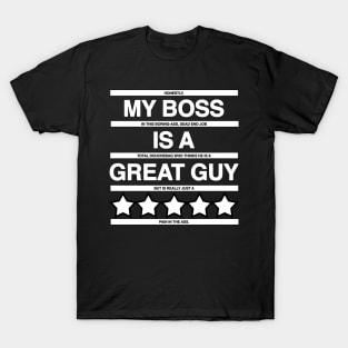 I Hate My Boss T-Shirt